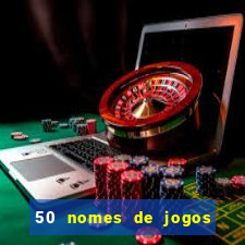 50 nomes de jogos com bola